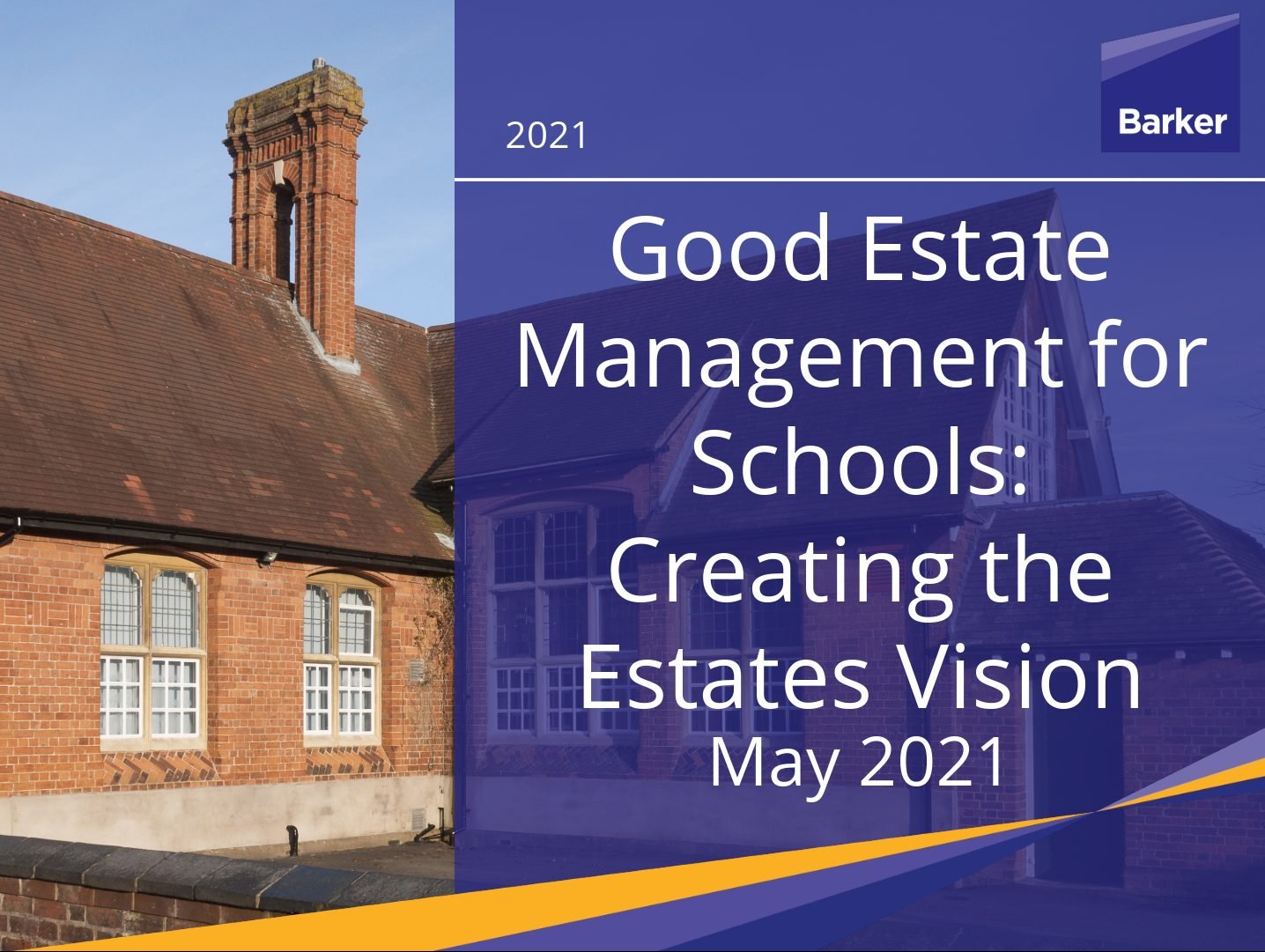 Good Estate Management for Schools: Creating the Estates Vision